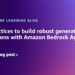 Greatest practices for constructing sturdy generative AI functions with Amazon Bedrock Brokers – Half 1